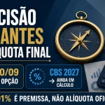 Empresário compara Simples Nacional puro e modelo híbrido para decidir como recolher IBS e CBS em 2027