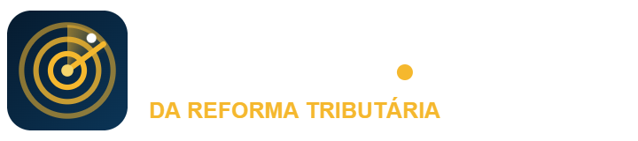Radar da Reforma Tributária